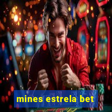 mines estrela bet